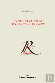 L'Éloge Paradoxal De Gorgias À Molière