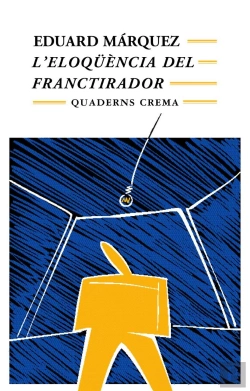 Bertrand.pt - L'Eloqüència Del Franctirador