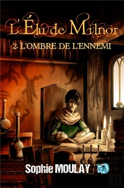 Bertrand.pt - L'Élu De Milnor Tome 2 : L'Ombre De L'Ennemi