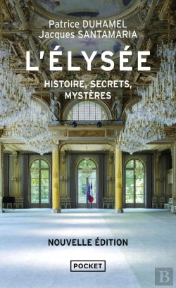 Bertrand.pt - L'Élysée : Histoire, Secrets, Mystères