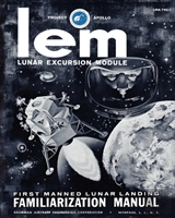 Lem Lunar Excursion Module Familiarization Manual