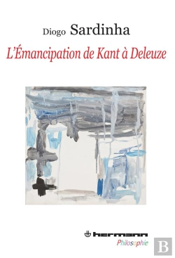 Bertrand.pt - L'Émancipation De Kant À Deleuze