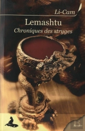 Lemashtu ; Chroniques Des Stryges