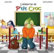 L'Embaras De P'Tit Croc