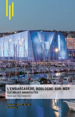 Bertrand.pt - L'Embarcadère, Boulogne-Sur-Mer : Clé Millet Architectes