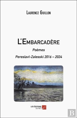 Bertrand.pt - L'Embarcadère : Poèmes Pereslavl-Zalesski 2016 - 2024
