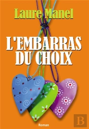 L'Embarras Du Choix