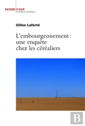 L'Embourgeoisement : Une Enquête Chez Les Céréaliers