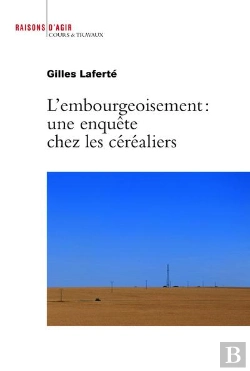 Bertrand.pt - L'Embourgeoisement : Une Enquête Chez Les Céréaliers