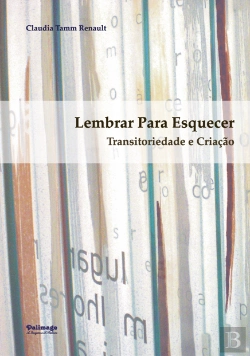 Bertrand.pt - Lembrar Para Esquecer: Transitoriedade e Criação