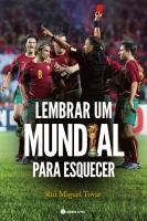 Lembrar um Mundial para Esquecer
