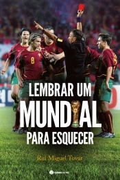 Lembrar um Mundial para Esquecer