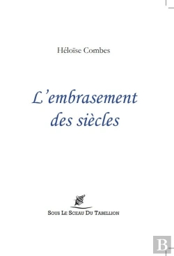Bertrand.pt - L'Embrasement Des Siècles
