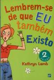 Lembrem-se de que Eu Também Existo