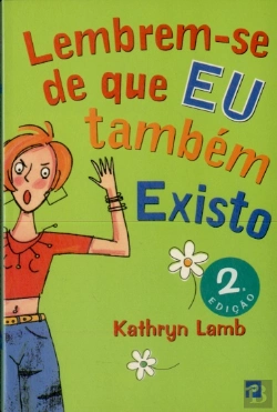 Bertrand.pt - Lembrem-se de que Eu Também Existo