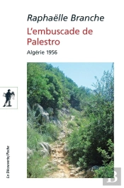 L'Embuscade De Palestro ; Algérie 1956