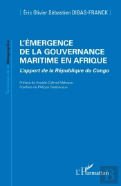 L'Émergence De La Gouvernance Maritime En Afrique : L'Apport De La République Du Congo