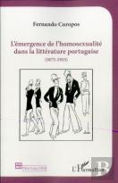 L'Émergence De L'Homosexualité Dans La Littérature Portugaise (1875-1915)