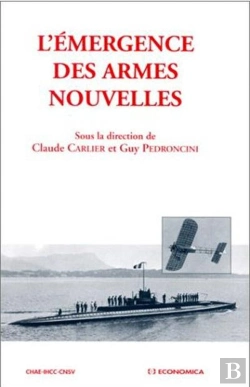 Bertrand.pt - L'Emergence Des Armes Nouvelles 1914-1918
