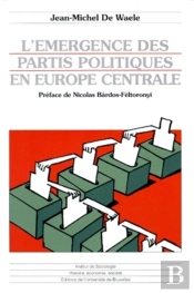 L'Émergence Des Partis Politiques En Europe Centrale