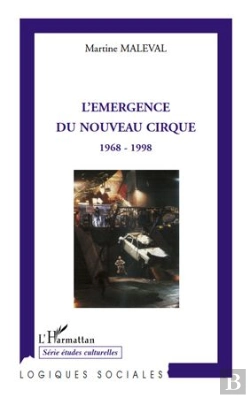 Bertrand.pt - L'Emergence Du Nouveau Cirque ; 1968-1998