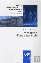 L'Émergence D'Une Autre École : Constats Et Perspectives Revue Internationale D'Éducation Sèvres