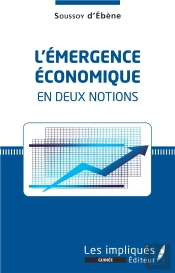 L'Émergence Écoomique En Deux Notions