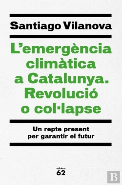 Bertrand.pt - L'Emergència Climàtica A Catalunya. Revolució O Col·Lapse