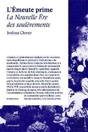 L'Émeute Prime ; La Nouvelle Ère Des Soulèvements