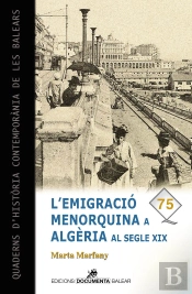 L'Emigració Menorquina A Algèria Al Segle Xix