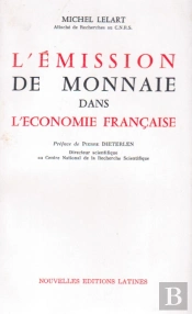 L'Émission De Monnaie Dans L'Économie Francaise