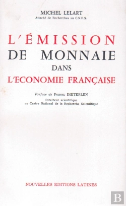 Bertrand.pt - L'Émission De Monnaie Dans L'Économie Francaise