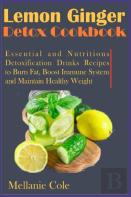 Lemon Ginger Detox Cookbook