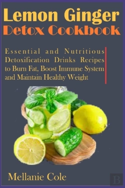 Bertrand.pt - Lemon Ginger Detox Cookbook