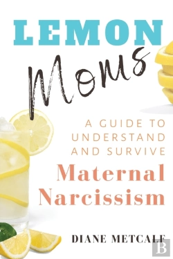 Bertrand.pt - Lemon Moms: A Guide To Understand And Su