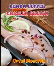 Lemon Pepper Chicken Breast