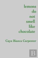 Lemons Do Not Smell Like Chocolate