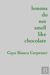 Lemons Do Not Smell Like Chocolate