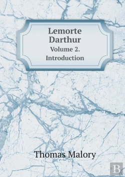 Bertrand.pt - Lemorte Darthur Volume 2. Introduction
