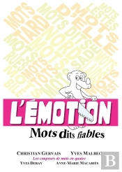 L'Emotion - Tome 1 : Mots Dits Fiables