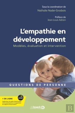 Bertrand.pt - L'Empathie En Développement : Modèles, Évaluation Et Intervention