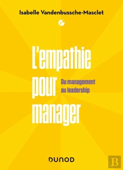 Bertrand.pt - L'Empathie Pour Manager : Du Management Au Leadership