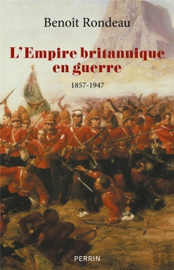 Bertrand.pt - L'Empire Britannique En Guerre : 1857-1947