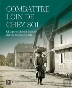 Bertrand.pt - L'Empire Colonial Français Dans La Grande Guerre