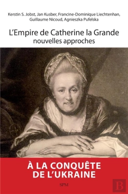 Bertrand.pt - L'Empire De Catherine La Grande, Nouvelles Approches