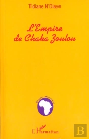 L'Empire De Chaka Zoulou