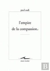 L'Empire De La Compassion