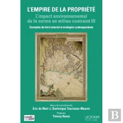 Bertrand.pt - L'Empire De La Propriété ; Les Impacts Environnementaux Du Droit De Propriété