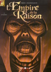 L'Empire De La Raison T.1; L'Instinct