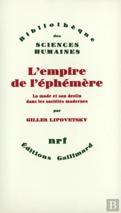 Bertrand.pt - L'Empire De L'Éphémère ; La Mode Et Son Destin Dans Les Societes Modernes